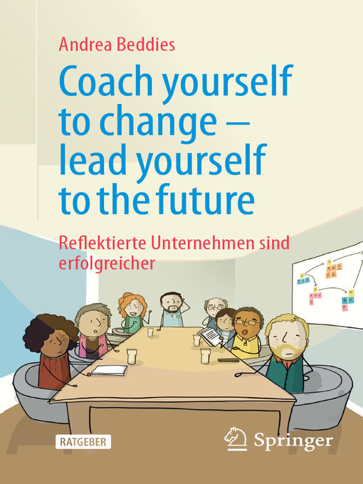 Title details for Coach yourself to change – lead yourself to the future by Andrea Beddies - Available